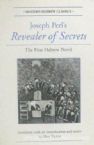 Joseph Perl's Revealer Of Secrets: The First Hebrew Novel